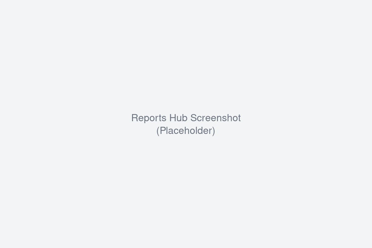 Reports Hub